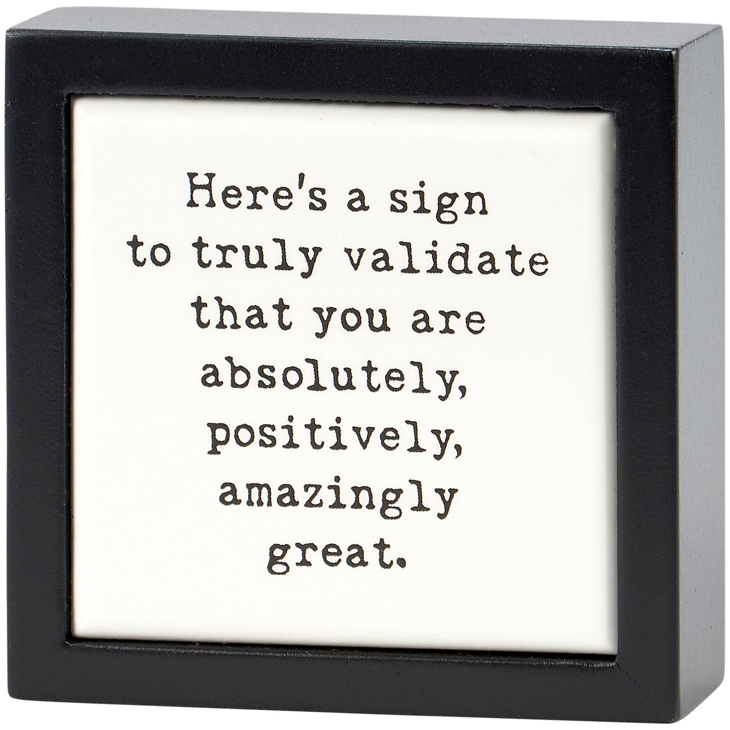 Truly Amazing Mini Sign