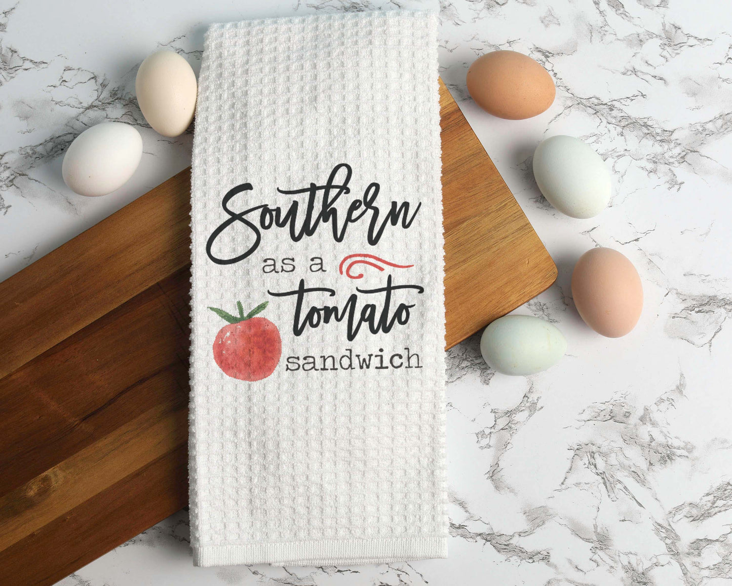 Southern As a Tomato Sandwich Tea Towel