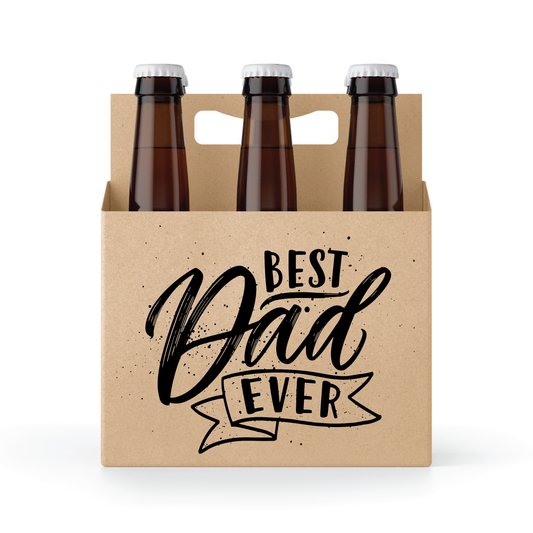 Best Dad Ever 6 pack Holder