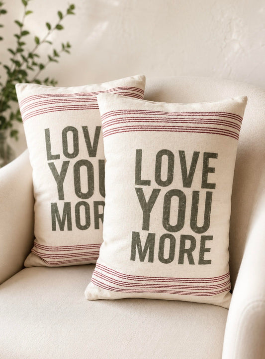 "Love You More" Accent Pillow