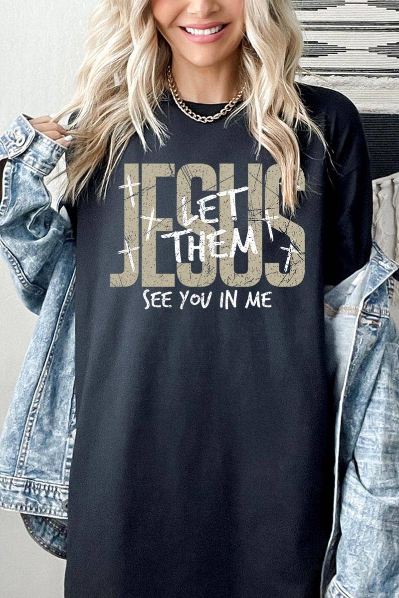 Let Them See You in Me Jesus Graphic Heavy Cotton Tee