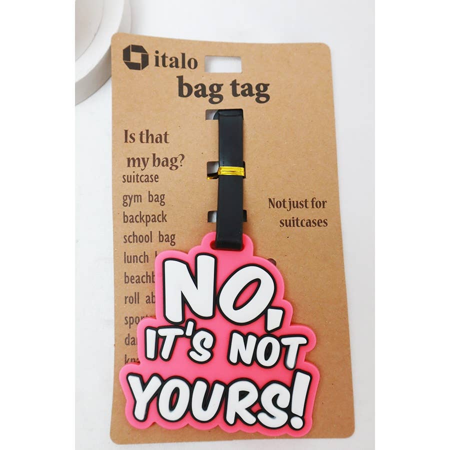 It's Not Yours Travel ID Tags