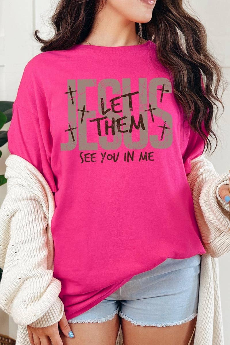 Let Them See You in Me Jesus Graphic Heavy Cotton Tee
