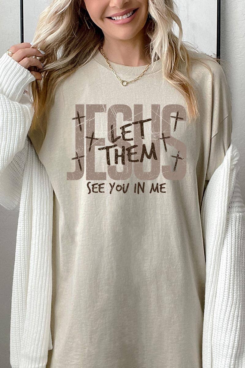 Let Them See You in Me Jesus Graphic Heavy Cotton Tee