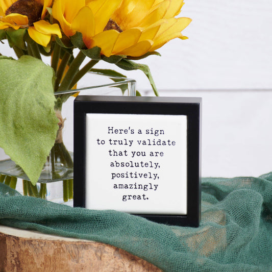 Truly Amazing Mini Sign