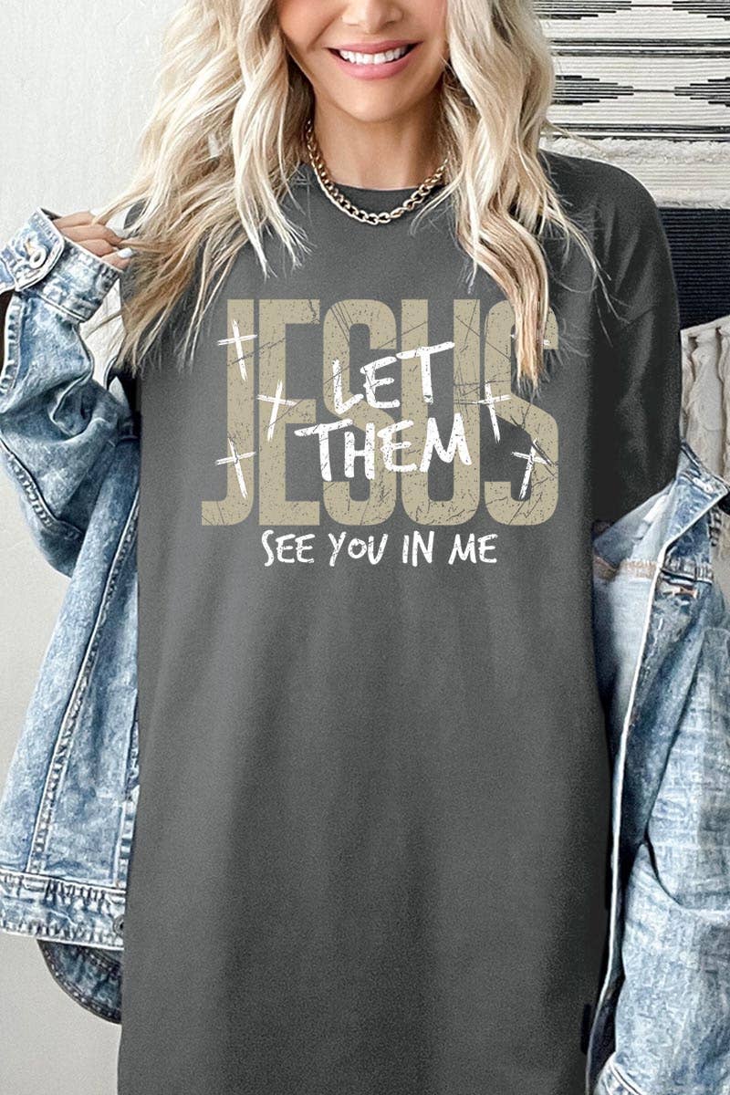 Let Them See You in Me Jesus Graphic Heavy Cotton Tee