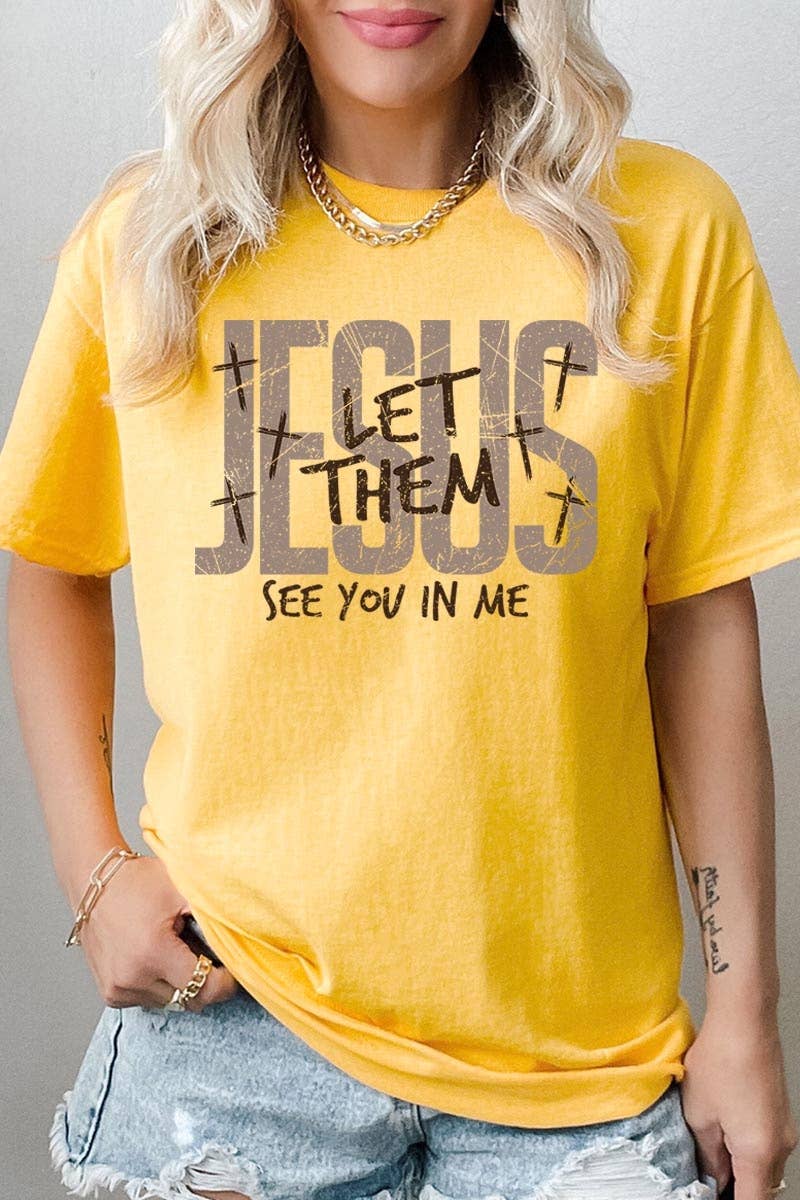 Let Them See You in Me Jesus Graphic Heavy Cotton Tee