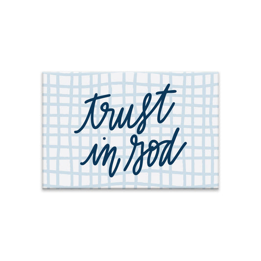 Trust in God Magnet