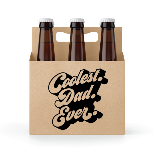 Coolest Dad Ever 6 pack Holder