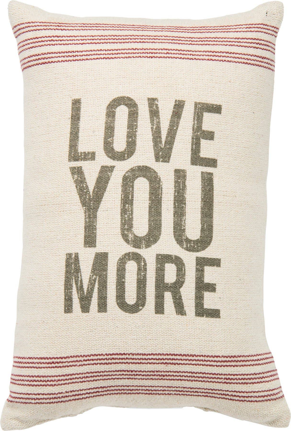 "Love You More" Accent Pillow